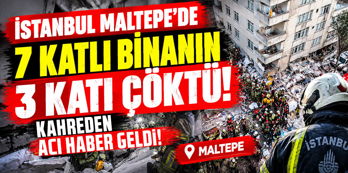 İstanbul'da çöken binada 1 kişi hayatını kaybetti, 3 kişi aranıyor