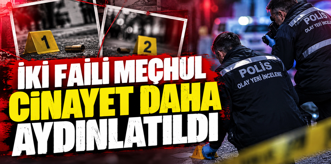 Bakan Gürlek : İki faili meçhul cinayet daha aydınlatıldı