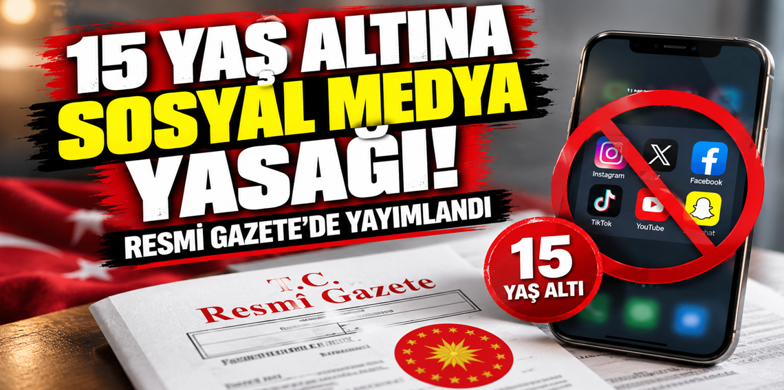 Sosyal medyada 15 yaş sınırı Resmi Gazete’de