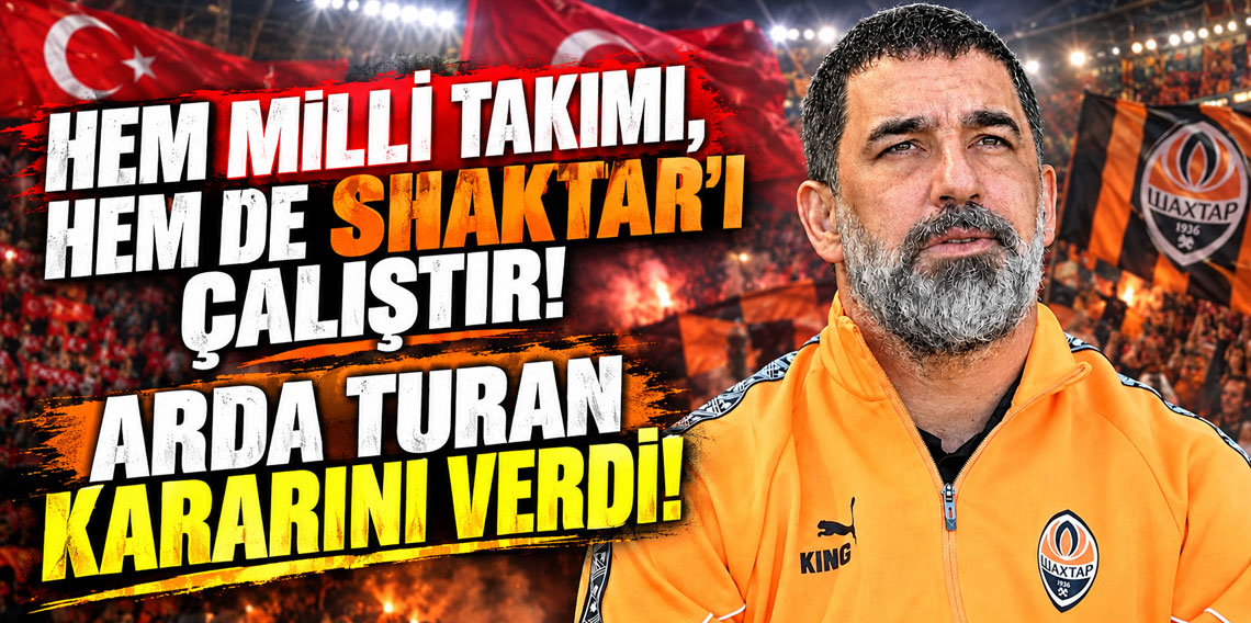 HEM MİLLİ TAKIMI, HEM DE SHAKTAR'I ÇALIŞTIR!