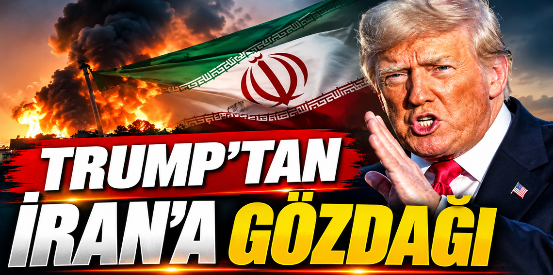 Trump'tan İran'a gözdağı