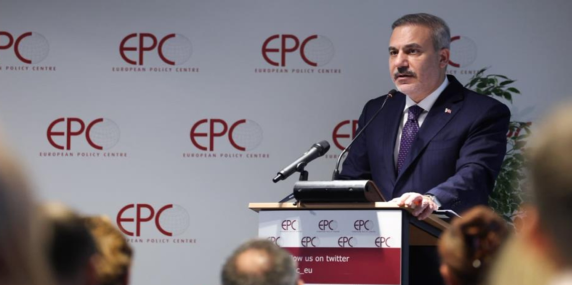 Dışişleri Bakanı Fidan European Policy Centre düşünce kuruluşunda hitapta bulundu