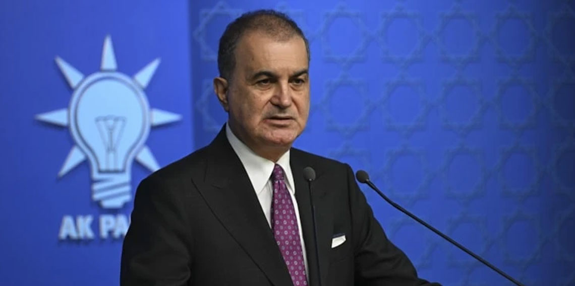 Ömer Çelik: Mavi Vatan'daki haklarımızı güçlü bir biçimde savunacağız