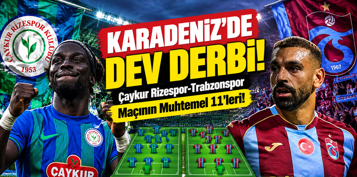 Çaykur Rizespor-Trabzonspor Büyük Heyecan!