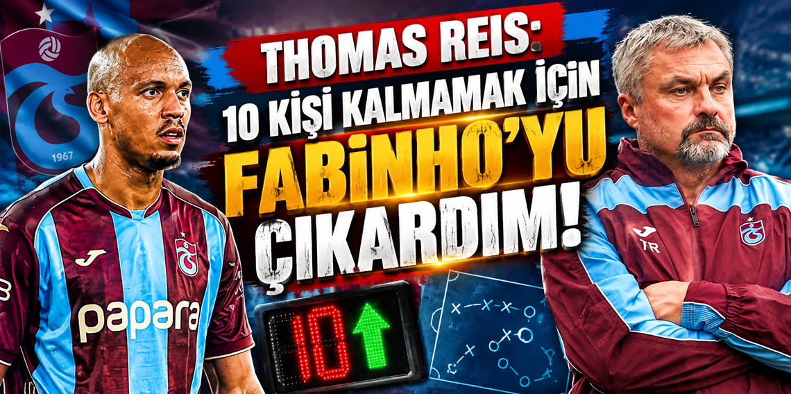 Thomas Reis, Fabinho'yu neden çıkardı?