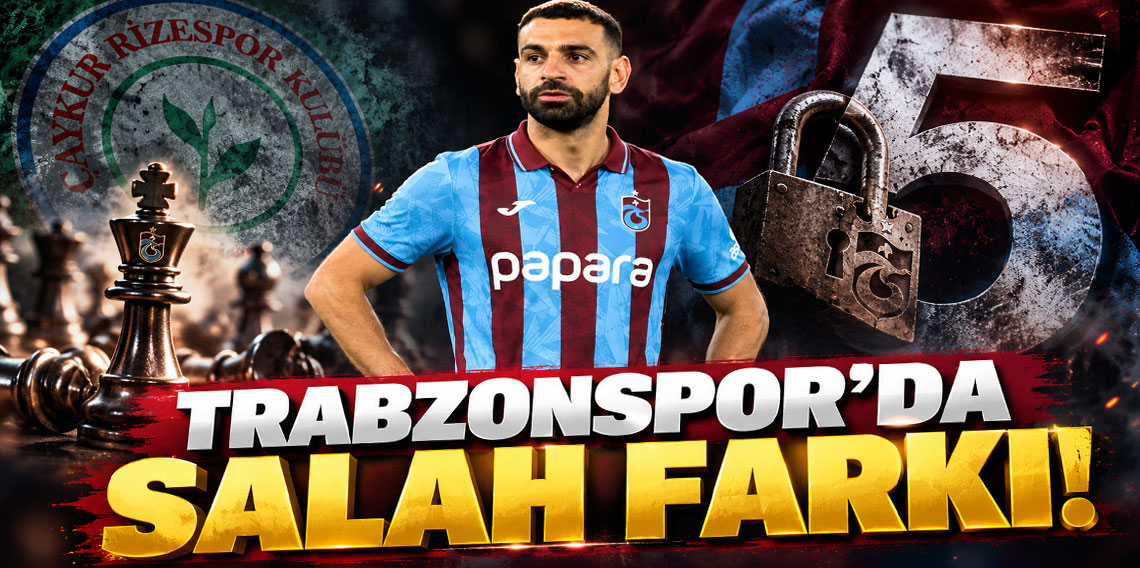 Trabzonspor’da Salah farkı! Rize’de 5 kilit pasla zirveye çıktı