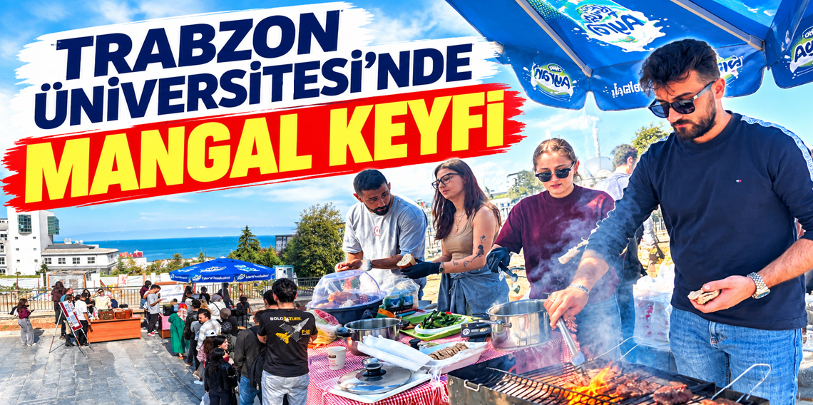 Trabzon Üniversitesi’nde Mangal Keyfi: Kampüs Horon ve Halayla Renklendi