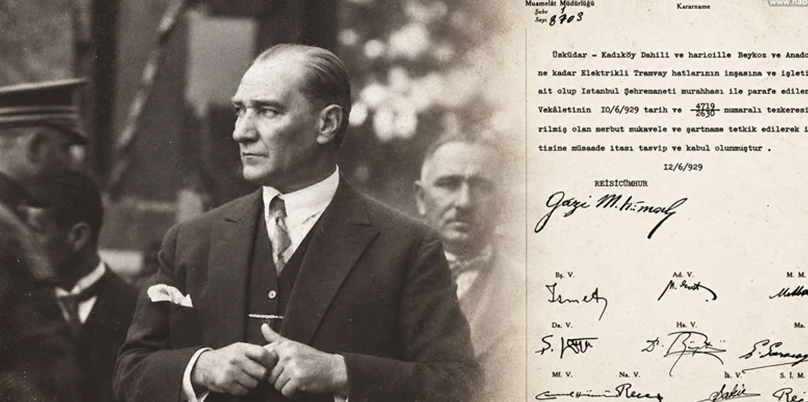 Atatürk'ün imzaladığı tramvay projesi gün yüzüne çıktı!