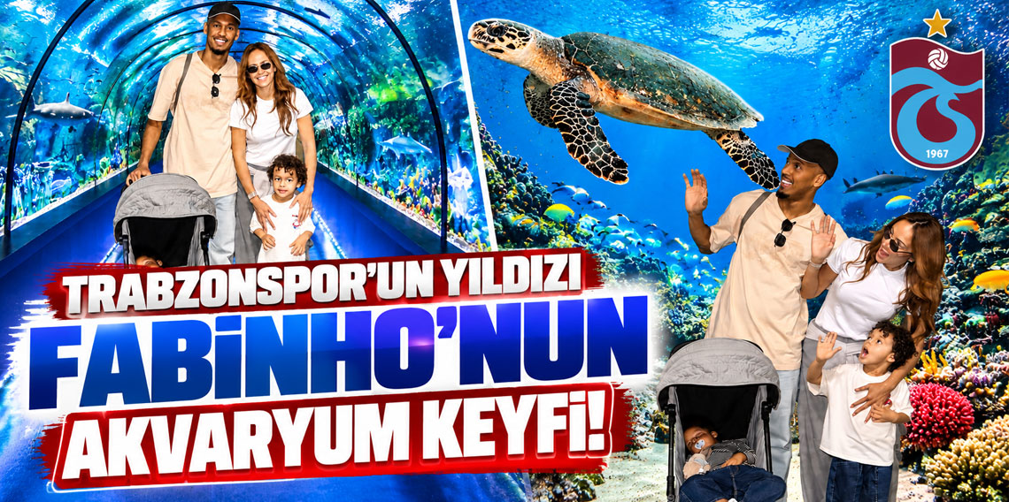 Trabzonspor’un yıldız futbolcusu Fabinho, Trabzon Akvaryum’a hayran kaldı!