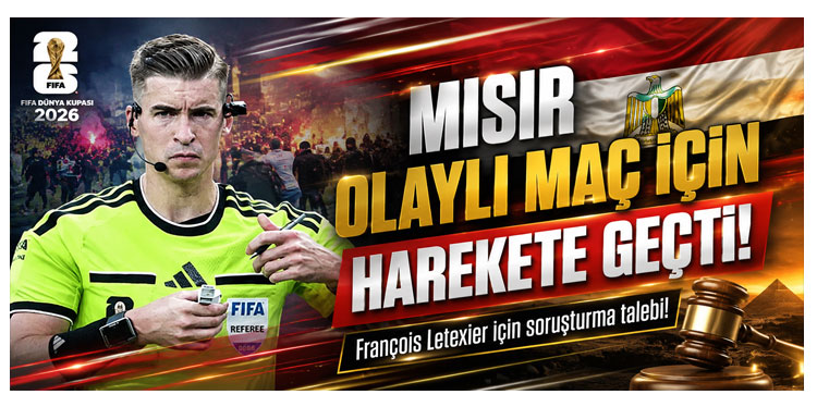 Mısır'dan François Letexier için soruşturma talebi!