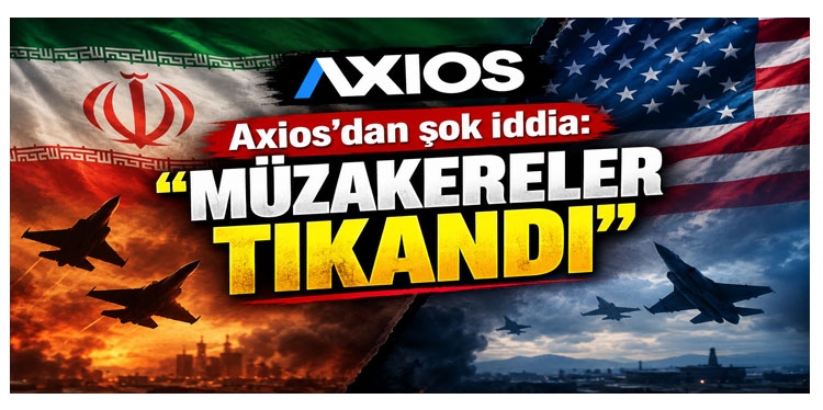 Axios'dan şok iddia: 