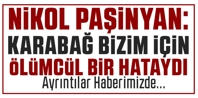 Paşinyan: 