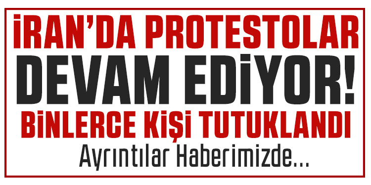 İran’daki protestolarda 10 binden fazla kişinin gözaltına alındığı iddiası