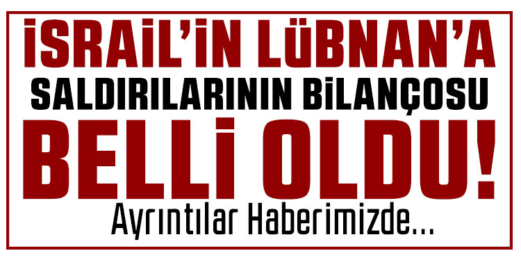 İsrail’in Lübnan’a yönelik son saldırılarında bilanço netleşti: En az 13 ölü