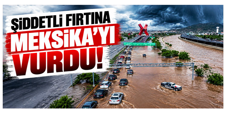 Meksika'da fırtına ve şiddetli yağışlar 6 can aldı