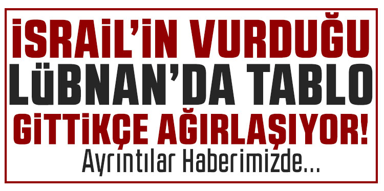 İsrail'in Lübnan'a yönelik saldırılarında can kaybı 773'e yükseldi