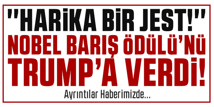 Machado Nobel Barış Ödülü'nü Trump'a verdi: Harika bir jest