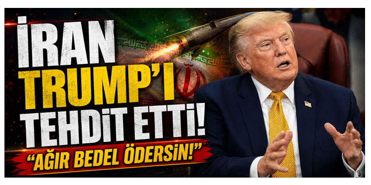 İran Trump'ı Tehdit Etti! Blöfler yerine kendi güvenliğinden endişelen