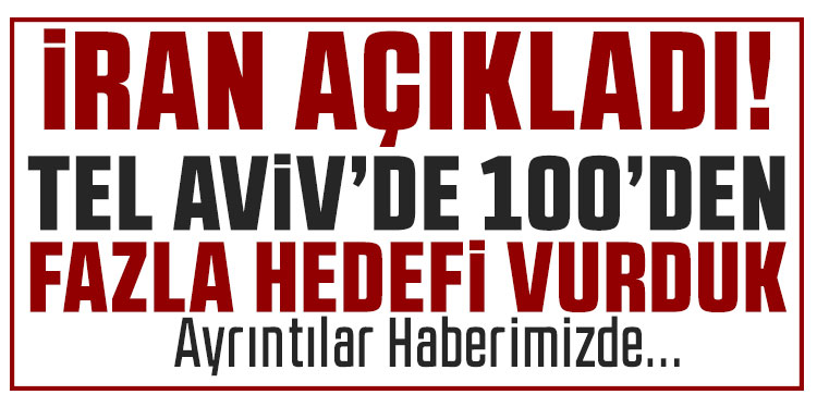 İran’dan Tel Aviv’e füze saldırısı: 