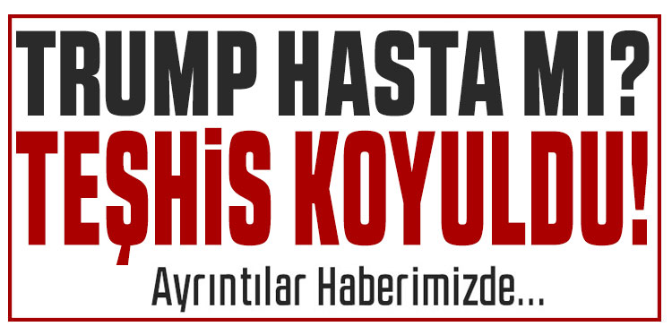 Beyaz Saray açıkladı: Trump’a kronik venöz yetmezliği teşhisi konuldu