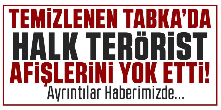 Terör örgütü SDG’den kurtarılan Tabka’da halk, teröristlerin afişlerini parçaladı