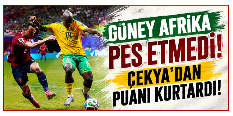 GÜNEY AFRİKA PES ETMEDİ! ÇEKYA’DAN PUANI KURTARDI!