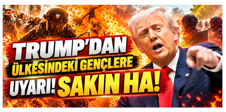 Trump'dan Ülkesindeki Gençlere Uyarı!