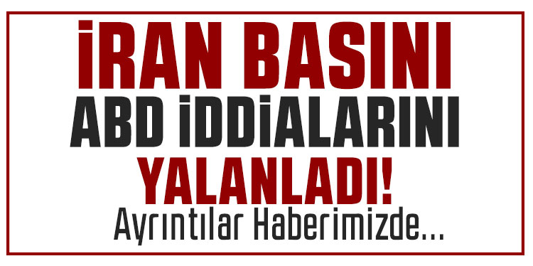 İran basını ABD’nin Umman Denizi'nde kargo gemisine el koyduğunu yalanladı