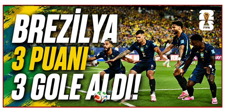 Brezilya 3 puanı 3 gole aldı!