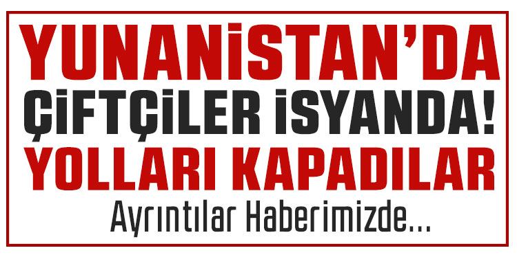 Yunanistan’da çiftçiler isyanda! Yüz binlerce koyun ve keçi itlaf edildi