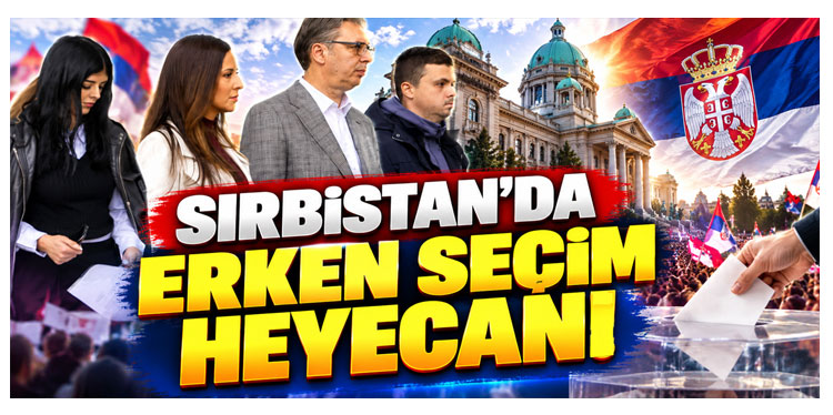 Sırbistan erken genel seçim için sandık başında
