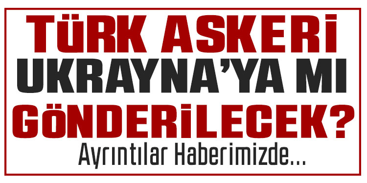 Macron'dan dikkat çeken çıkış! Türk askeri Ukrayna'ya mı gidecek?