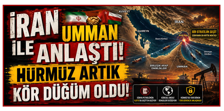 İran Hürmüz için Umman ile resmen anlaştı ayrıntılar ortaya çıktı