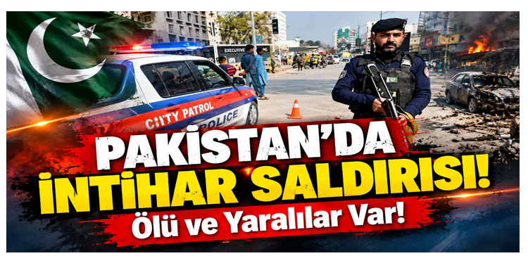 Pakistan’da intihar saldırısı!