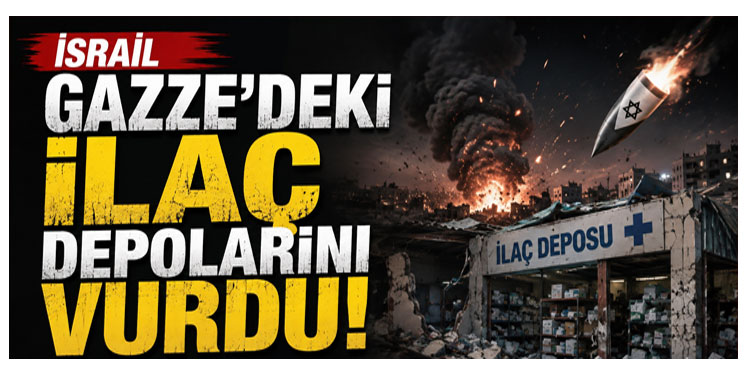 İsrail'den Gazze'de hastanenin ilaç depolarına saldırı