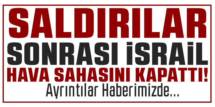 İsrail hava sahası kapatıldı