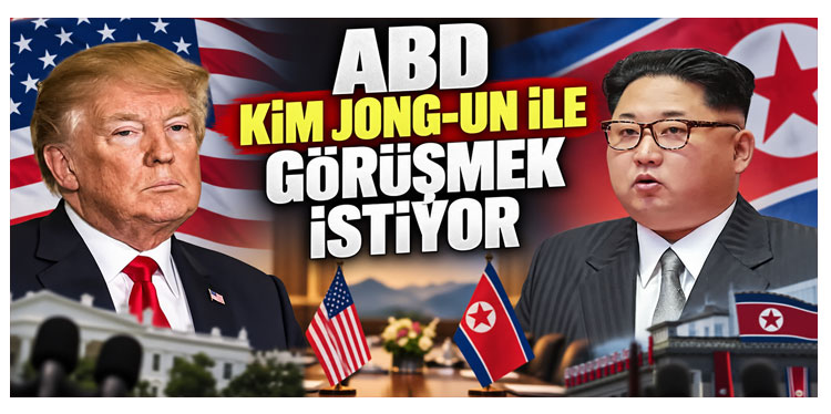 Beyaz Saray açıkladı: Trump, Kim Jong-un ile ön koşulsuz görüşmeye hazır