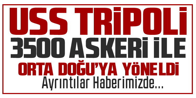USS Tripoli Orta Doğu'da