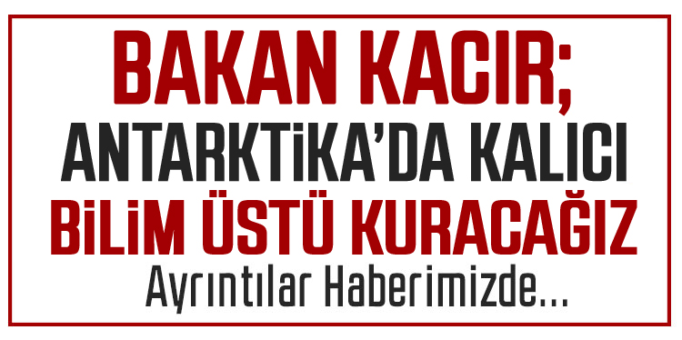 Bakan Kacır: 