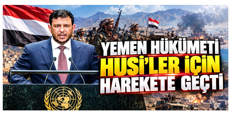 Yemen Hükümeti Husi'ler için harekete geçti