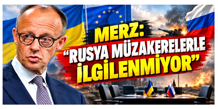 Almanya Başbakanı Merz: 
