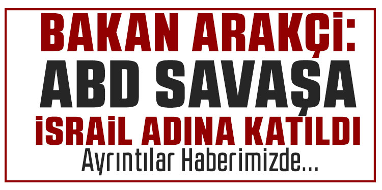 Arakçi: ABD, İsrail adına savaşa girdi