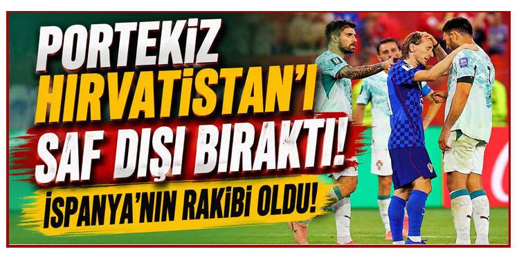 PORTEKİZ, İSPANYA'NIN RAKİBİ OLDU!