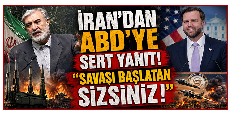 İran'dan ABD'ye sert yanıt: Savaşı başlatan sizsiniz