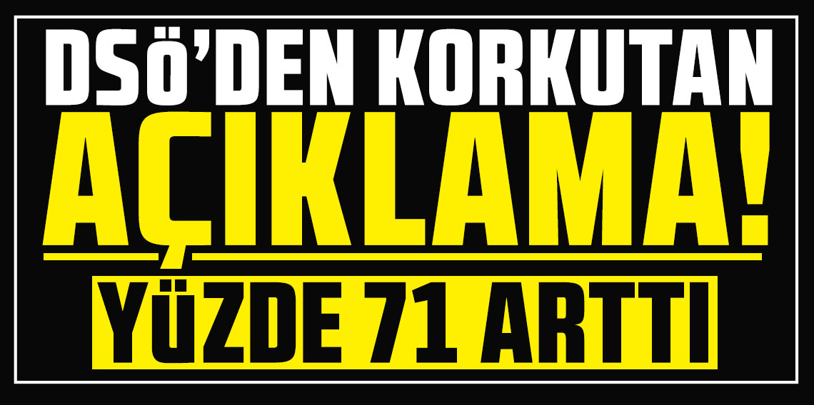 DSÖ'den korkutan açıklama: Ölüm oranı yüzde 71 arttı