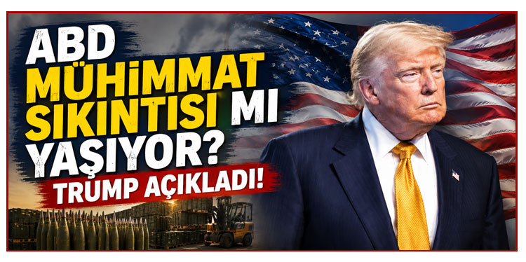 ABD mühimmat sıkıntısı mı yaşıyor? Donald Trump'tan açıklama