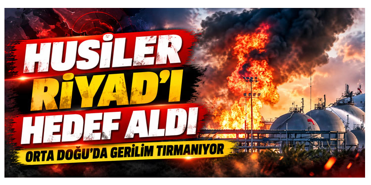 Husiler Bu Kez Riyad'ı Hedef Aldı