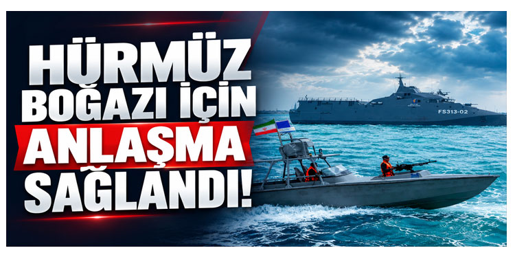 İran Hürmüz için anlaştı iddiası!