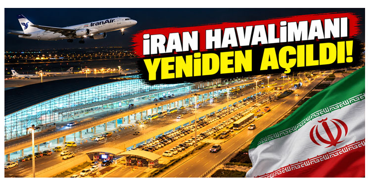 İran’daki İmam Humeyni Havalimanı'nda uluslararası uçuşlar yeniden başladı